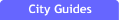 City Guides - Tipps und Infos zu den Metropolen Deutschlands
