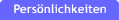 Persönlichkeiten